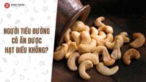 Người tiểu đường có ăn được hạt điều không?