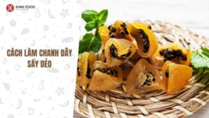 Cách làm chanh dây sấy dẻo