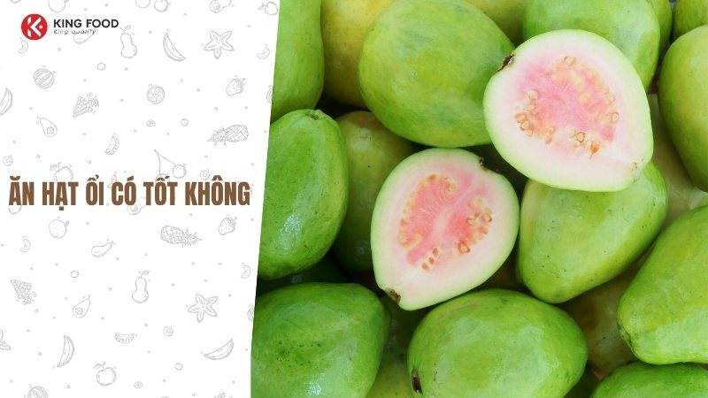 Bị thủy đậu có ăn được ổi không? Lợi ích bất ngờ từ ổi