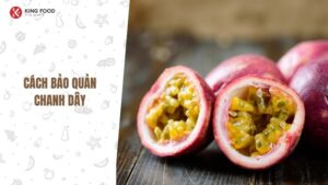 bảo quản chanh dây