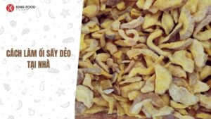 Cách làm ổi sấy dẻo