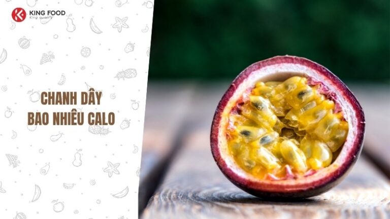 Chanh dây bao nhiêu calo