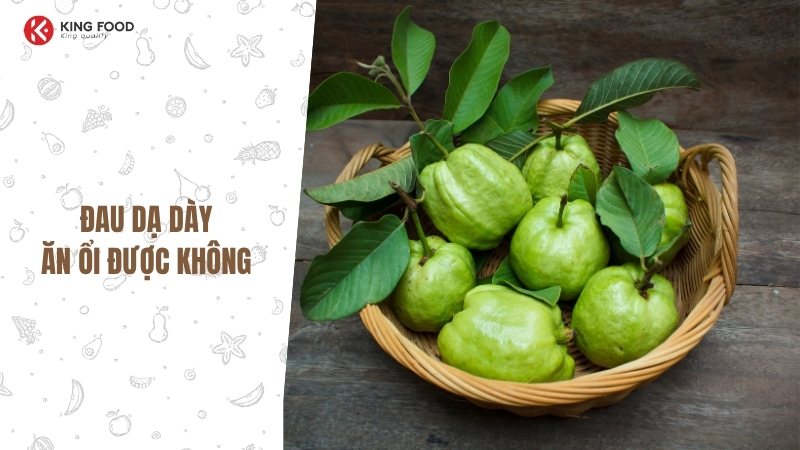 Bị thủy đậu có ăn được ổi không? Lợi ích bất ngờ từ ổi