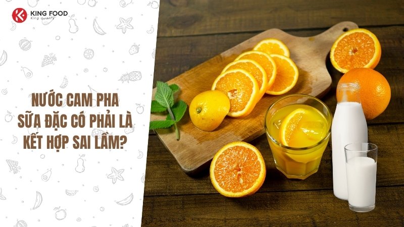 Thực phẩm tránh kết hợp với nước cam để bảo vệ sức khỏe