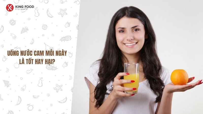 Uống nước cam có nóng không?