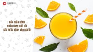 uống nước cam buổi tối